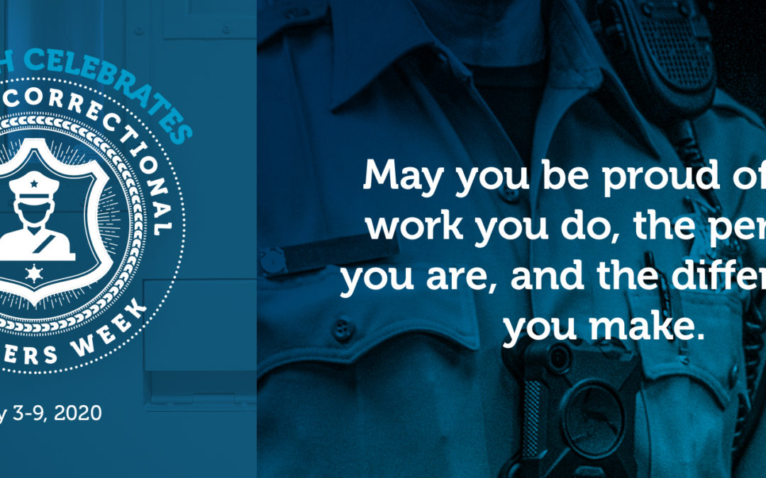 Wellpath Celebrates National Correctional Officers Week 2020!